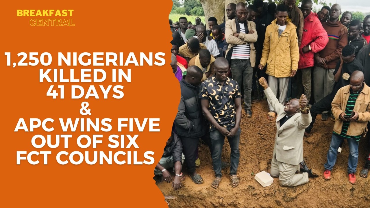 APC Wins Five FCT Councils | Rivers By-Election Face Low Turnout | 1,250 Nigerians Killed in 41 Days