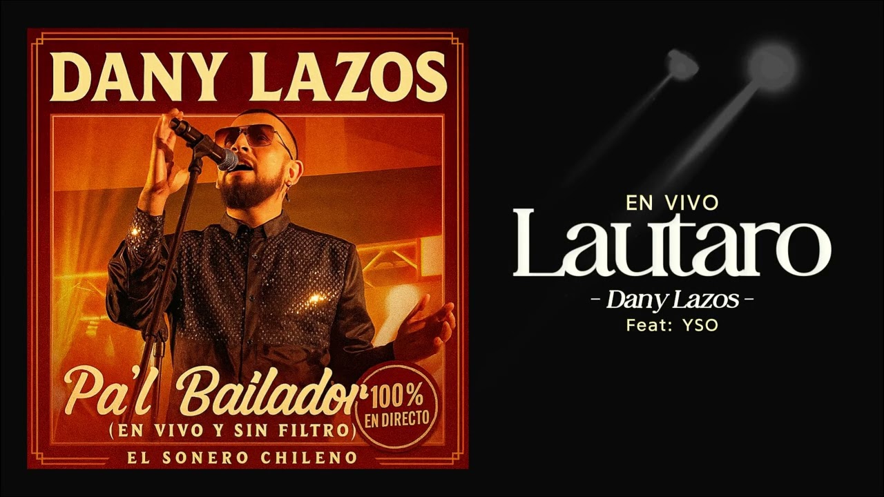 Dany Lazos - Lautaro (Feat. YSO) En Vivo