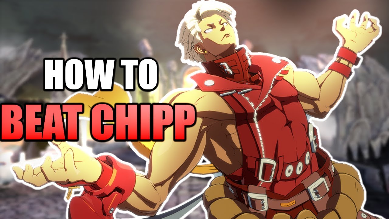 How To Beat Chipp: Match Analysis
