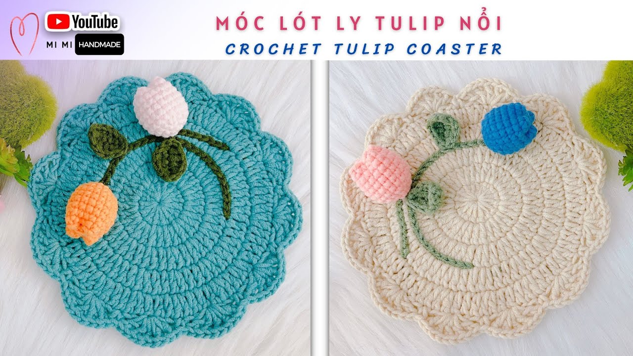 Crochet Tulip Coaster 🥃 | Móc Lót Ly Hoa Tulip Nổi Cực Đẹp | Mimi Handmade