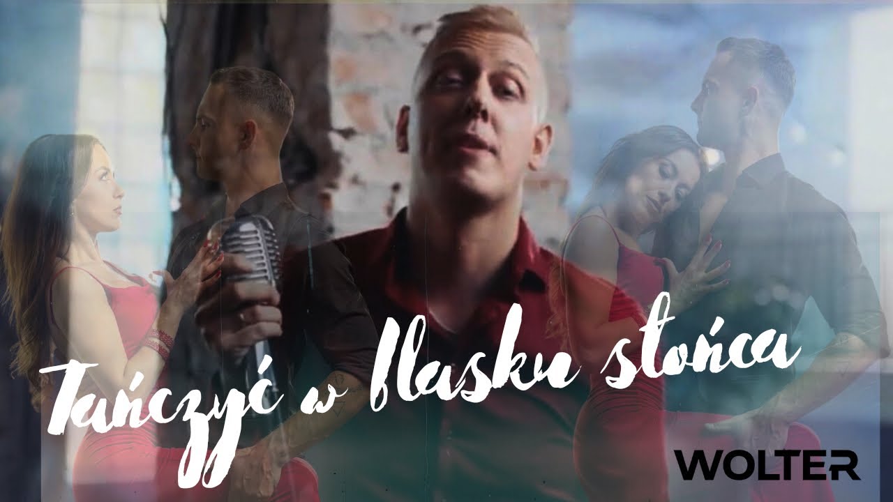 WOLTER - Tańczyć W Blasku Słońca (Oficjalny Teledysk)