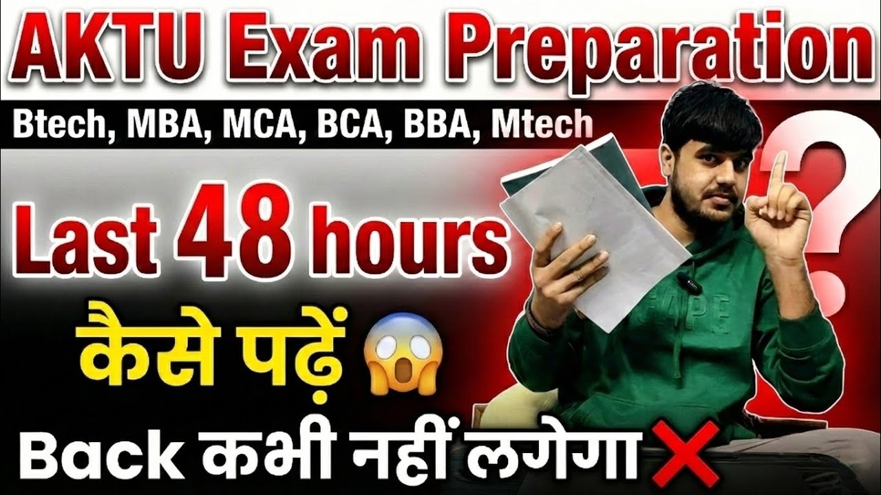 AKTU Exam Preparation Last 48 hours | How to read 😱 | Never look back ❌ #aktuexam