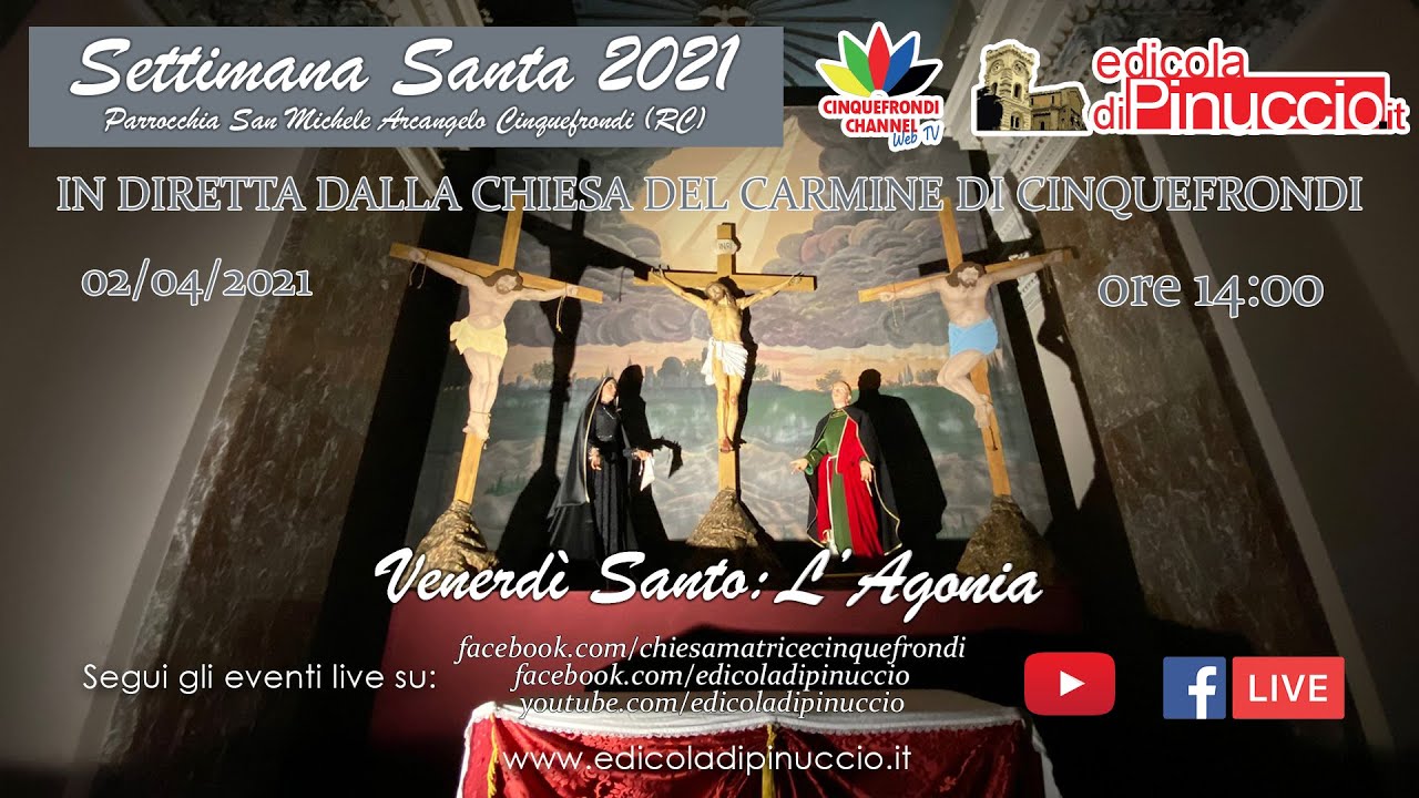 Settimana Santa 2021: L' Agonia | Venerdì Santo | IN DIRETTA