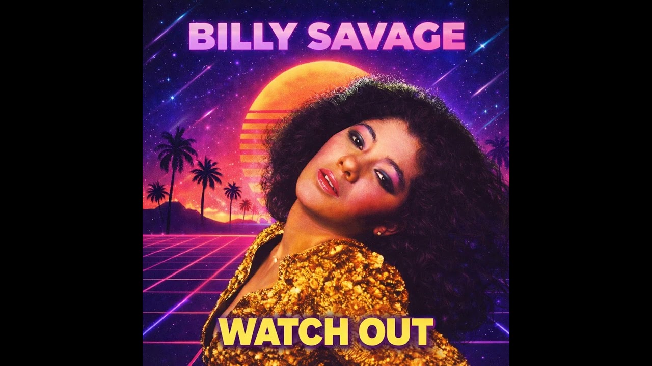 BILLY SAVAGE - Watch Out SOUL FUNK ( IA ) 2026