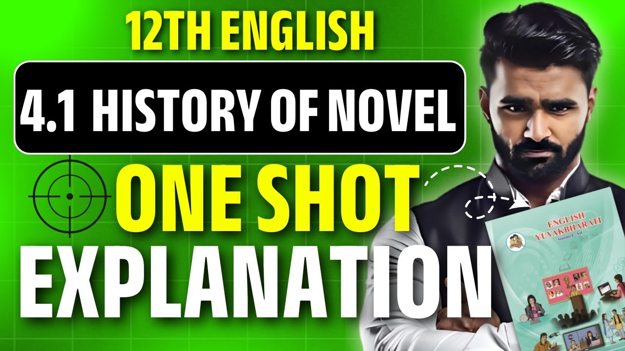 12th English | 4.1 History of Novel | One Shot Explanation | Pradeep Giri Sir