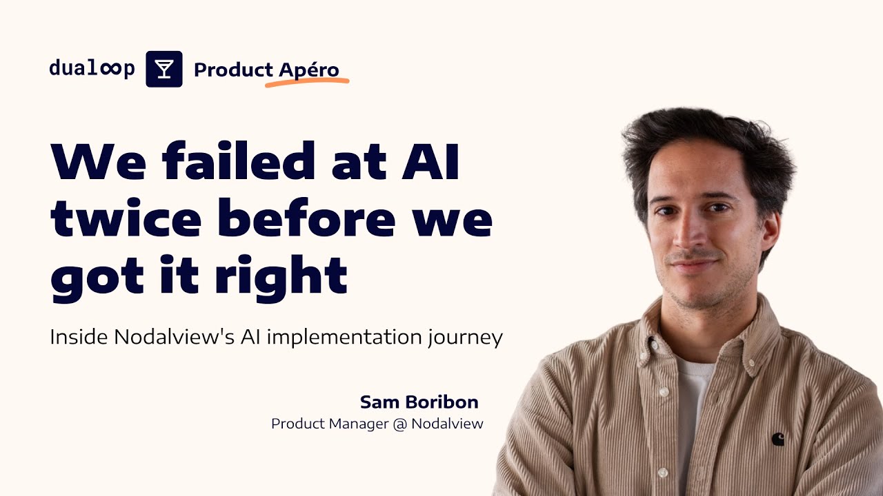 We failed at AI twice before we got it right with Sam Boribon | Product Apéro
