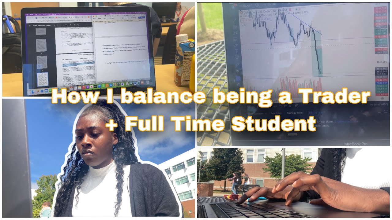How I balance being a Forex Trader and Full Time Student