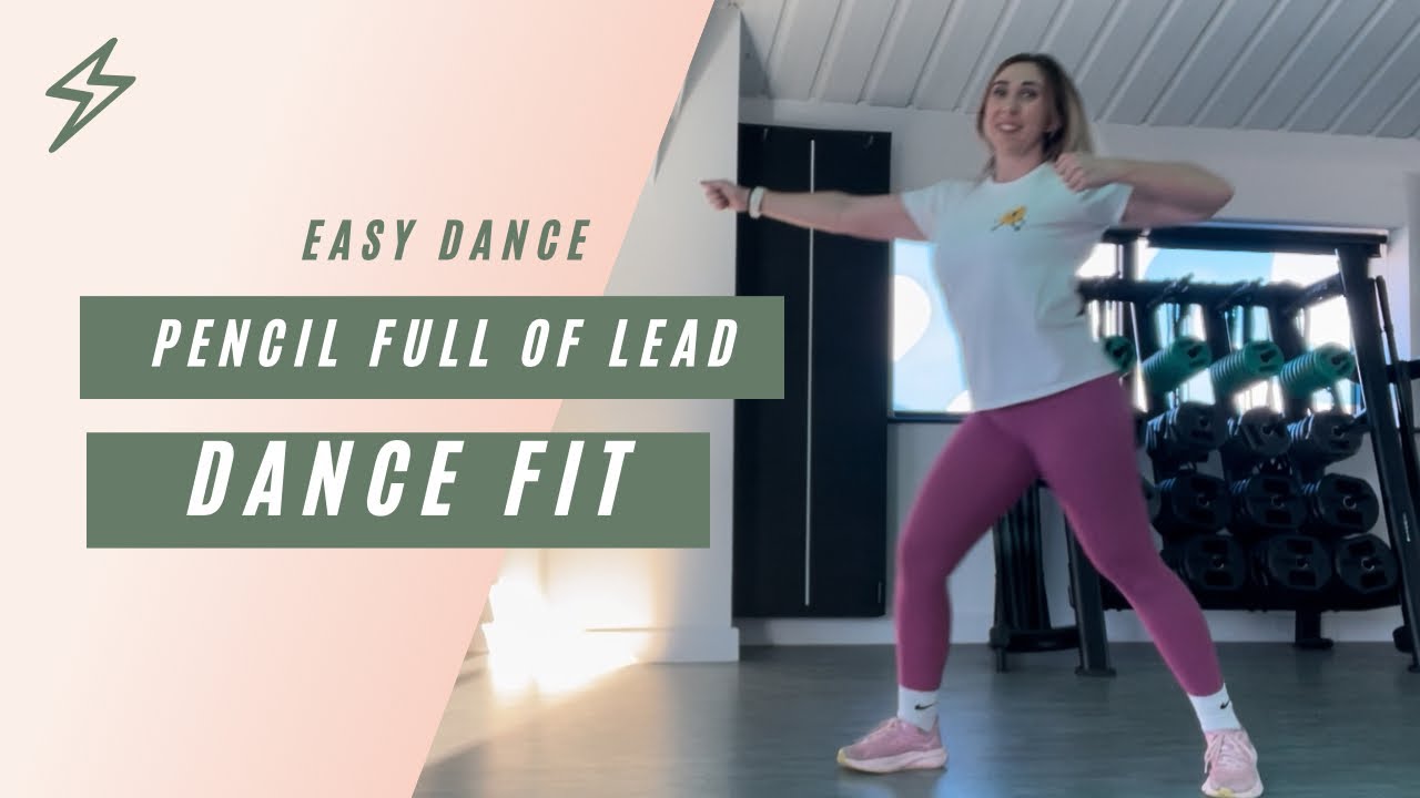 PENCIL FULL OF LEAD | fun and easy dance fit | Paolo Nutini