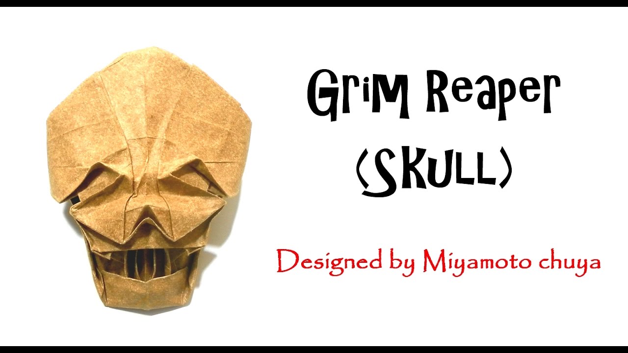 Origami Grim Reaper - Skull 💀(Miyamoto chuya) HALLOWEEN 🎃