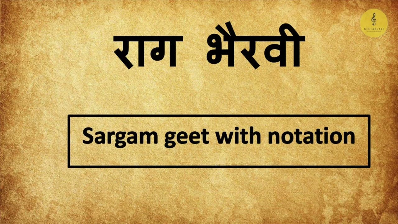 Raag Bhairavi Sargam Geet | Learn & Practice with Notations