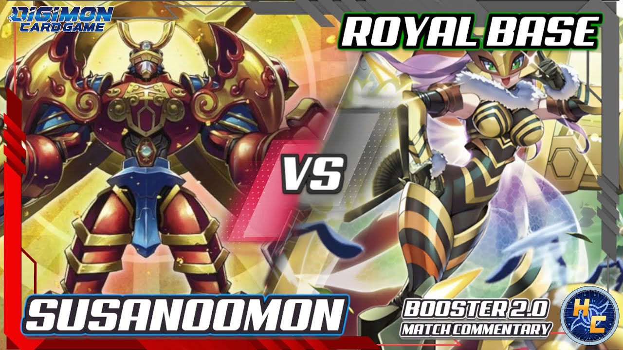 Susanoomon vs Royal Base - Booster 2.0 Matchplay Commentary
