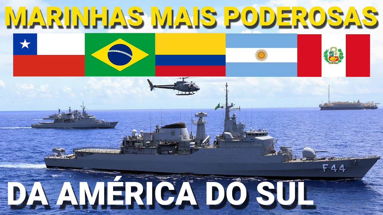 As 5 Marinhas mais poderosas da Am&eacute;rica do Sul