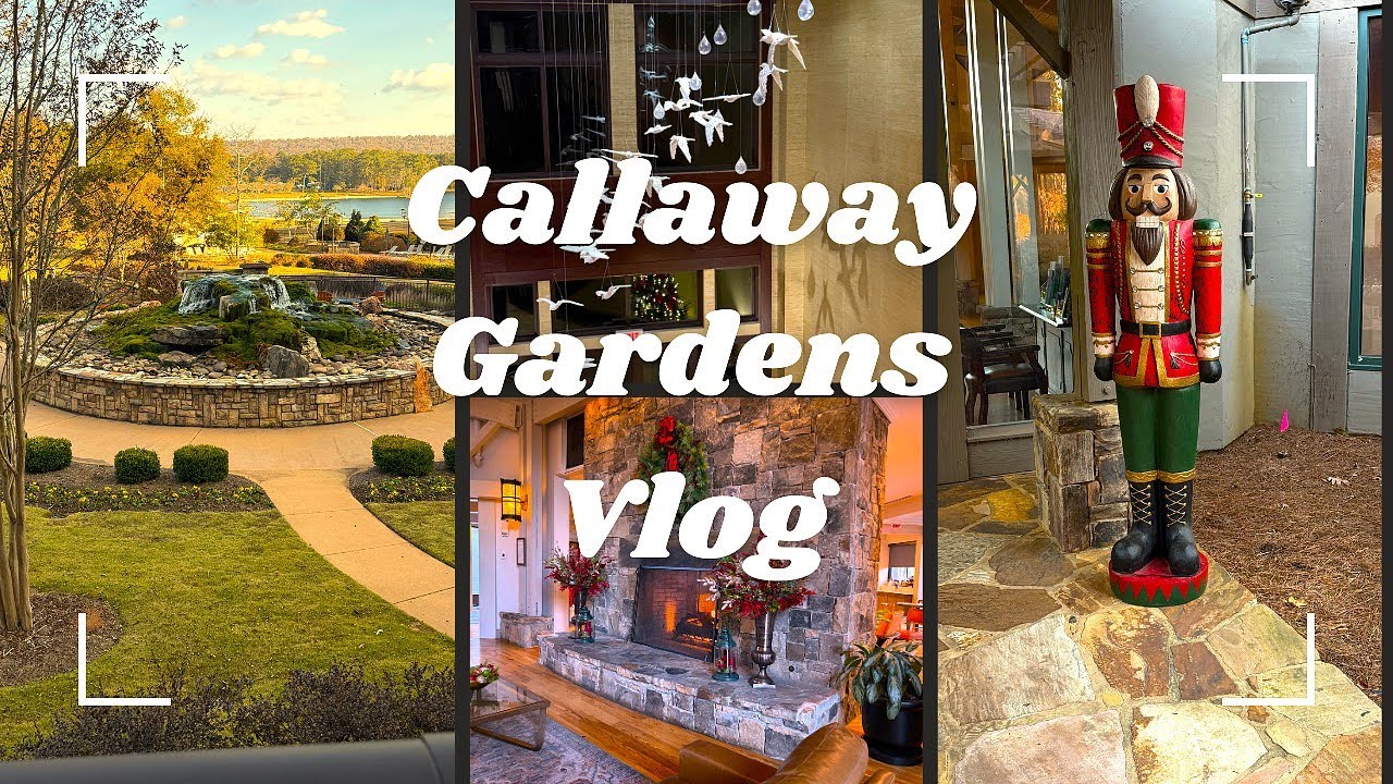 Callaway Gardens Vlog - Fun Several Days at the Gardens and Spa