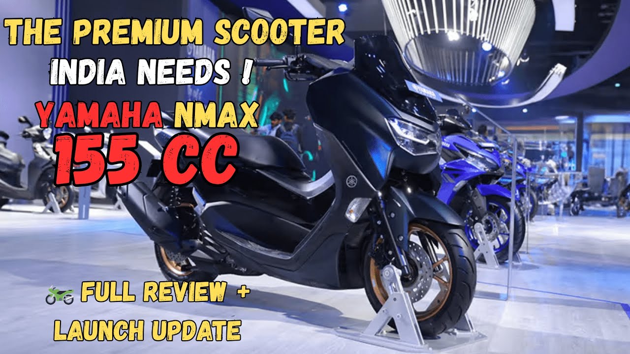 Yamaha NMAX 155 (2025) &ndash; The Premium Scooter India Needs! 🏍️ Full Review + Launch Update