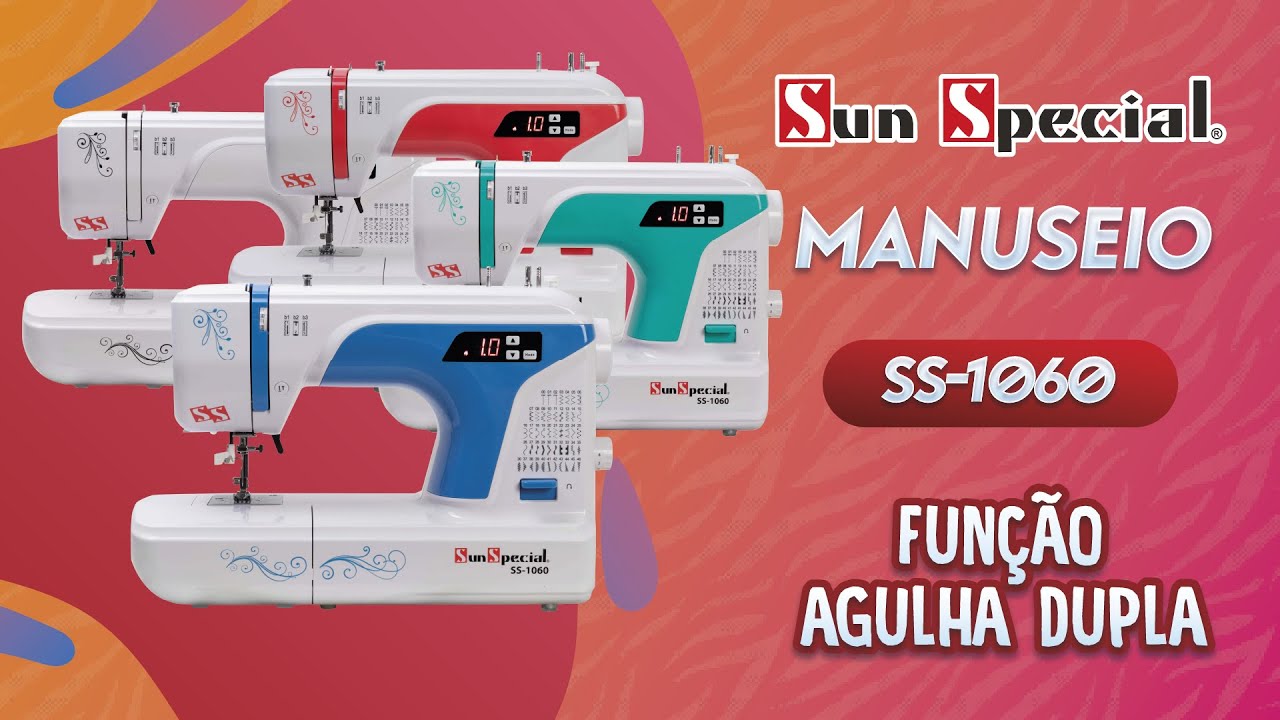 AGULHA DUPLA - SS-1060 Máq Doméstica Eletrônica Sun Special