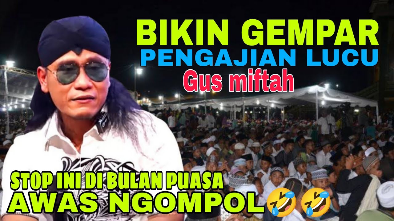 Gus miftah pengajian awal bulan suci ramadhan