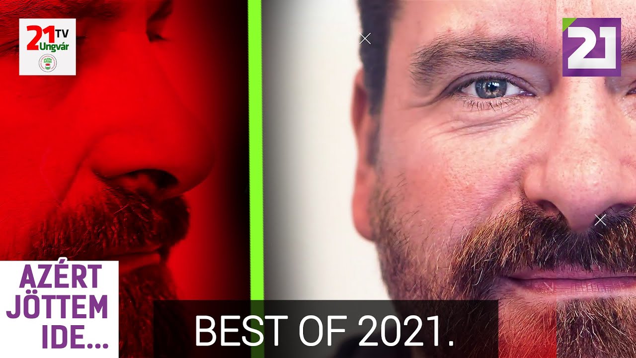 Azért jöttem ide 81. adás- Best of 2021 (2022.02.06.)