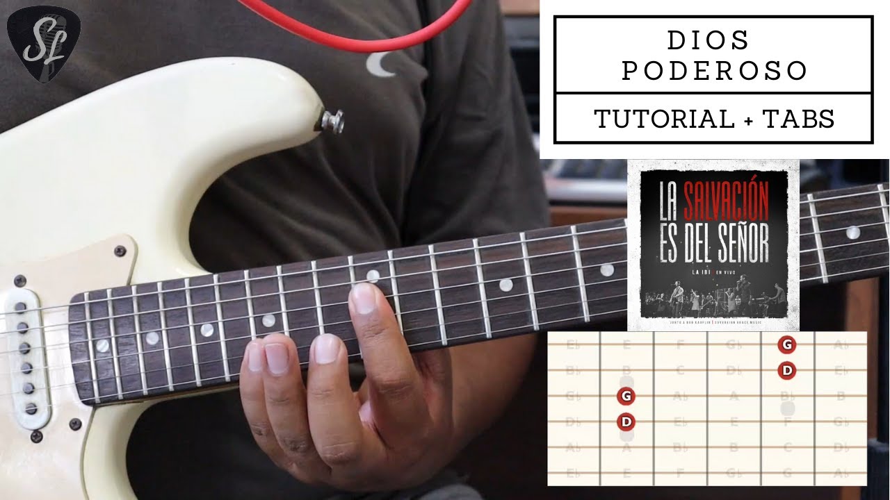 Dios poderoso - La IBI & Sovereign Grace Music - Tutorial de Guitarra Eléctrica - Tablaturas