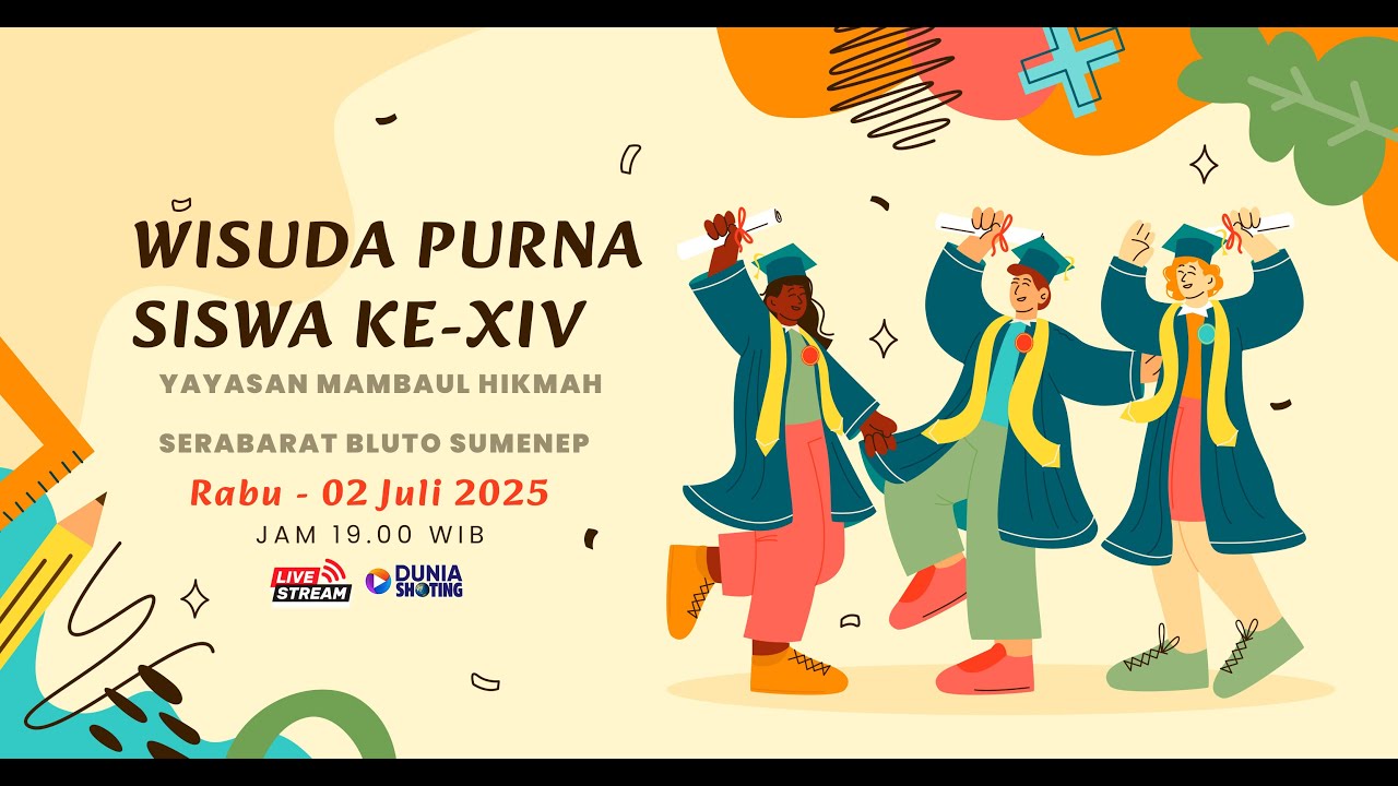 WISUDA PURNA SISWA KE-XIV YAYASAN MAMBAUL HIKMAH SERABARAT BLUTO SUMENEP TAHUN PELAJARAN 2024/2025