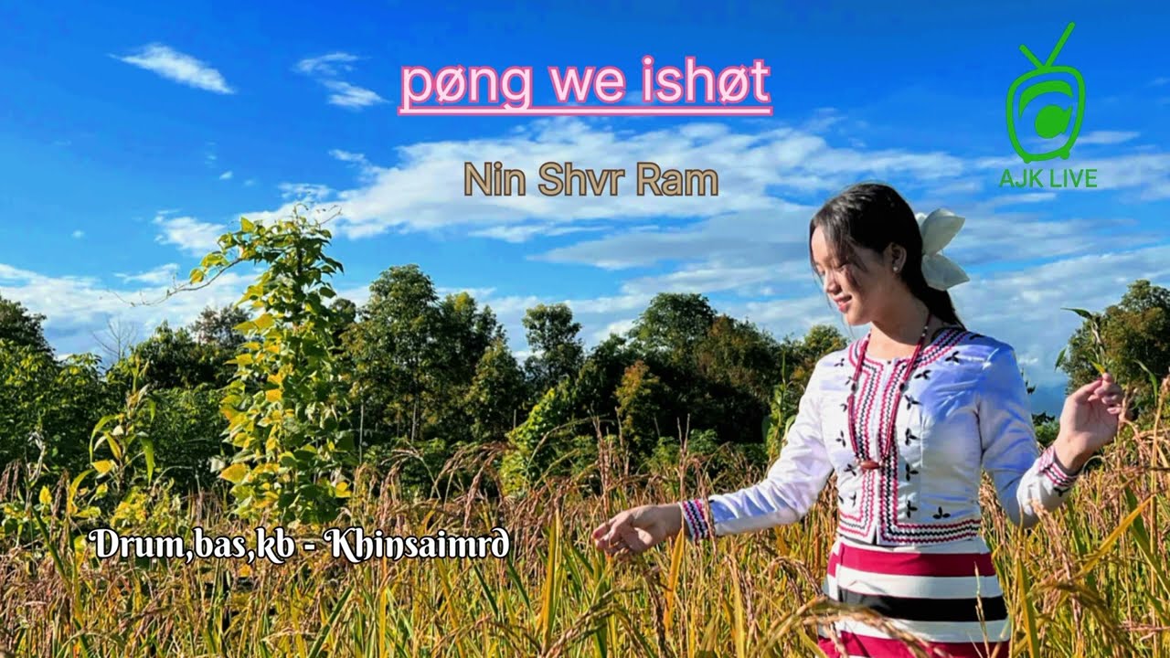 Pøng We ishøt ( Official Music Video ) Nin Shvr Ram