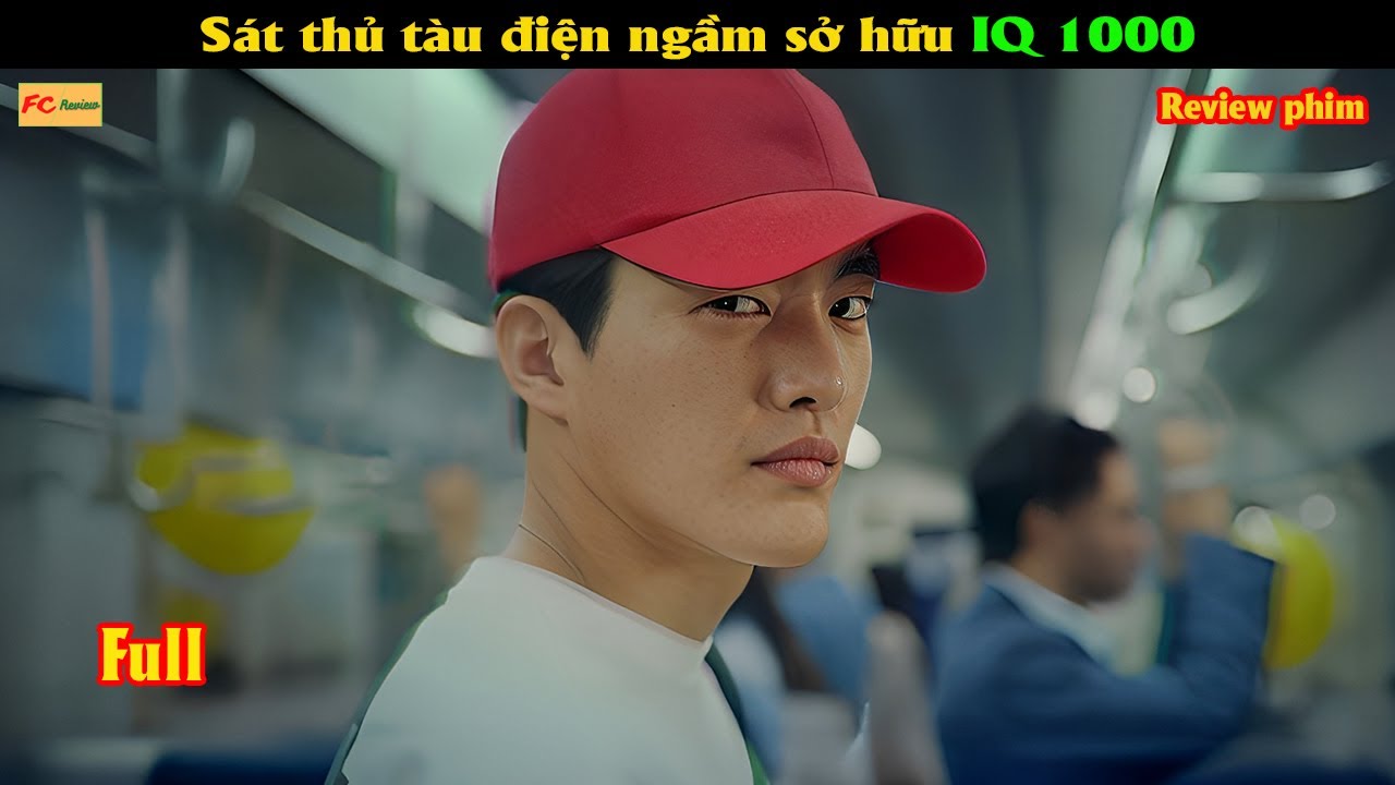 S.á.t t.h.ủ tàu điện ngầm sở hữu IQ 1000 - Review phim Hàn