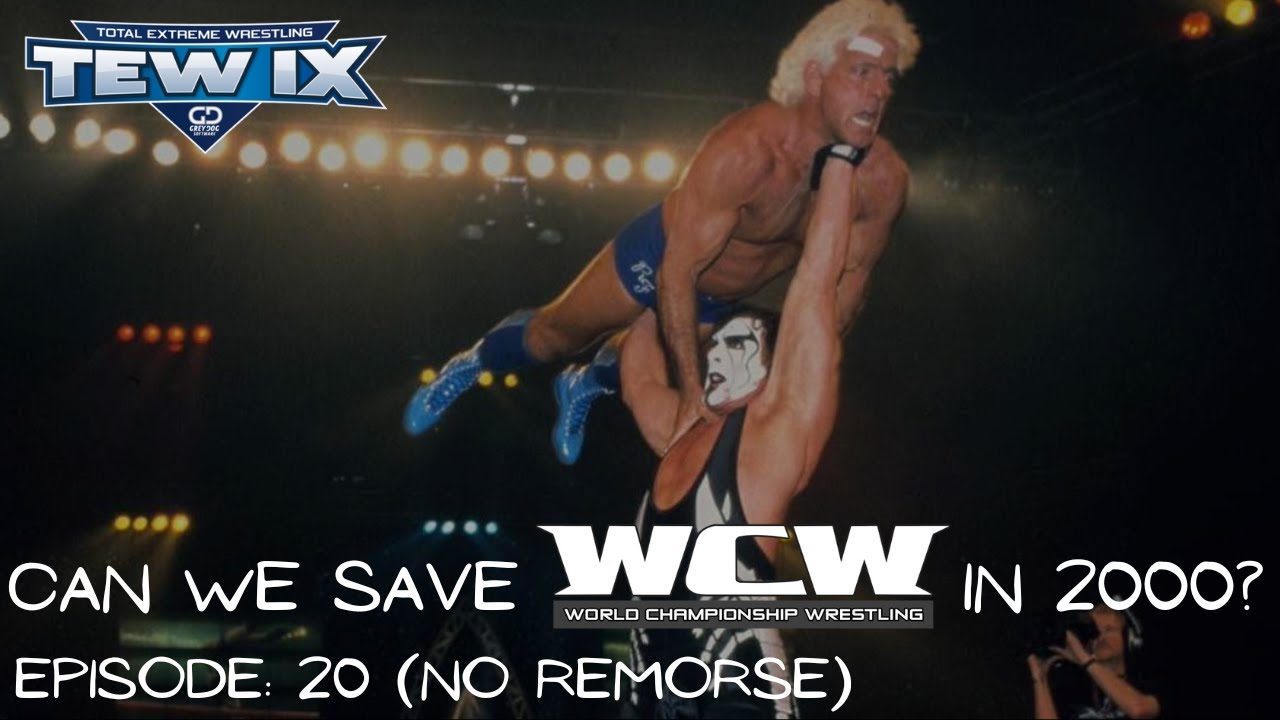 TEW9 - Saving WCW in 2000 (Episode 20: No Remorse)