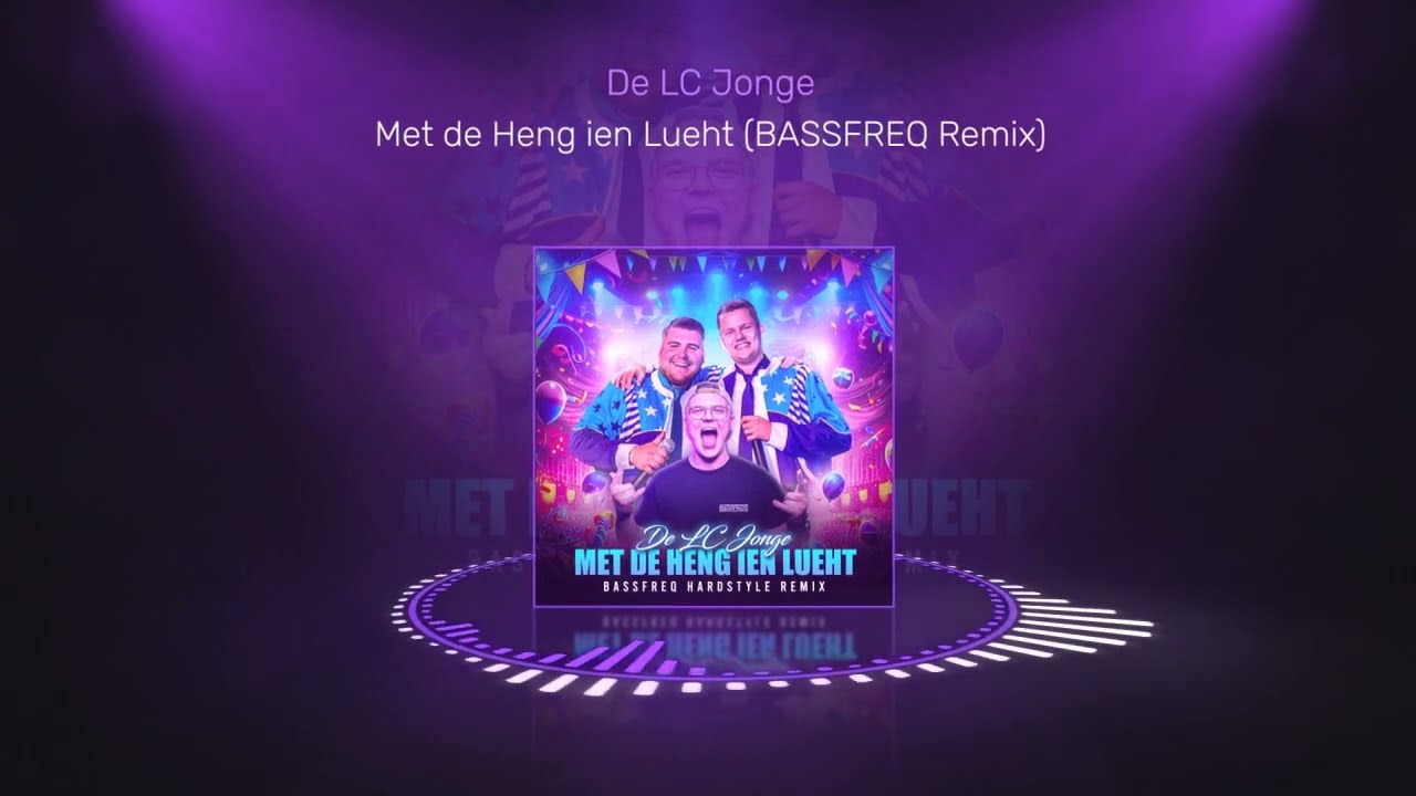 De LC Jonge- Met De Heng Ien Lueht (BASSFREQ Hardstyle Remix)
