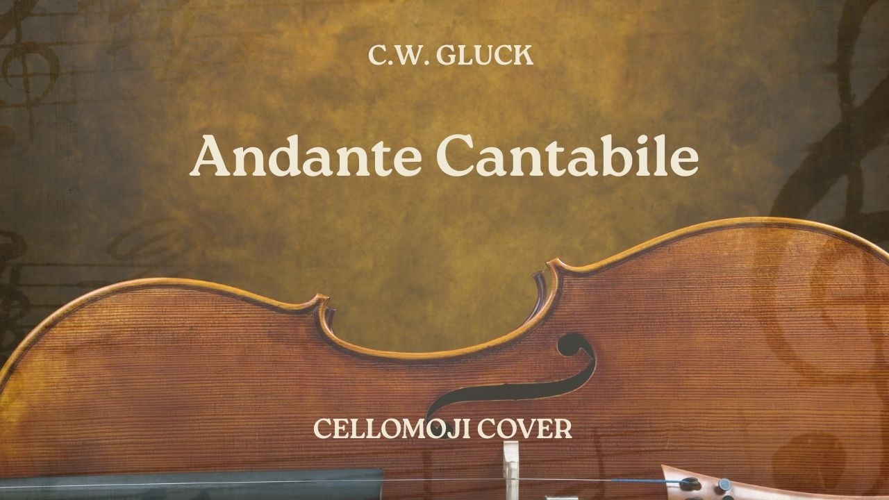 Andante Cantabile by CW Gluck | Cellomoji Cover