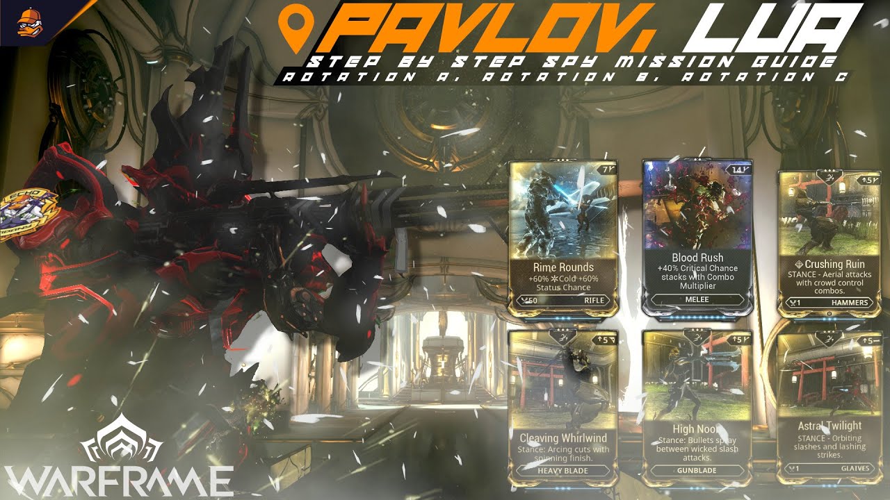 Lua Spy Mission (Pavlov, Lua) | Blood Rush Mod, High Noon Mod, Rime Rounds Mod  - Warframe Guide