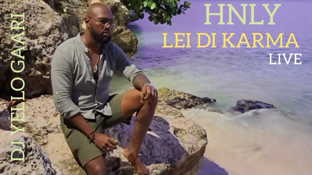 HNLY🎤LIVE🔥🎸(LEI DI KARMA)LIVE💄❤️🎉W.T.C 🎊CURACAO🎊 DJ YELLO GAARI🎧🎚