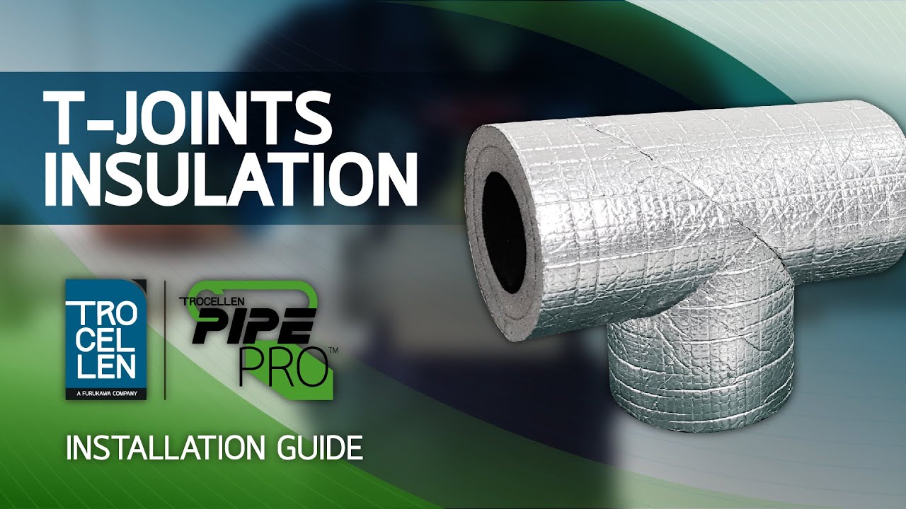 Trocellen PipePro T-Joints Insulation Guide