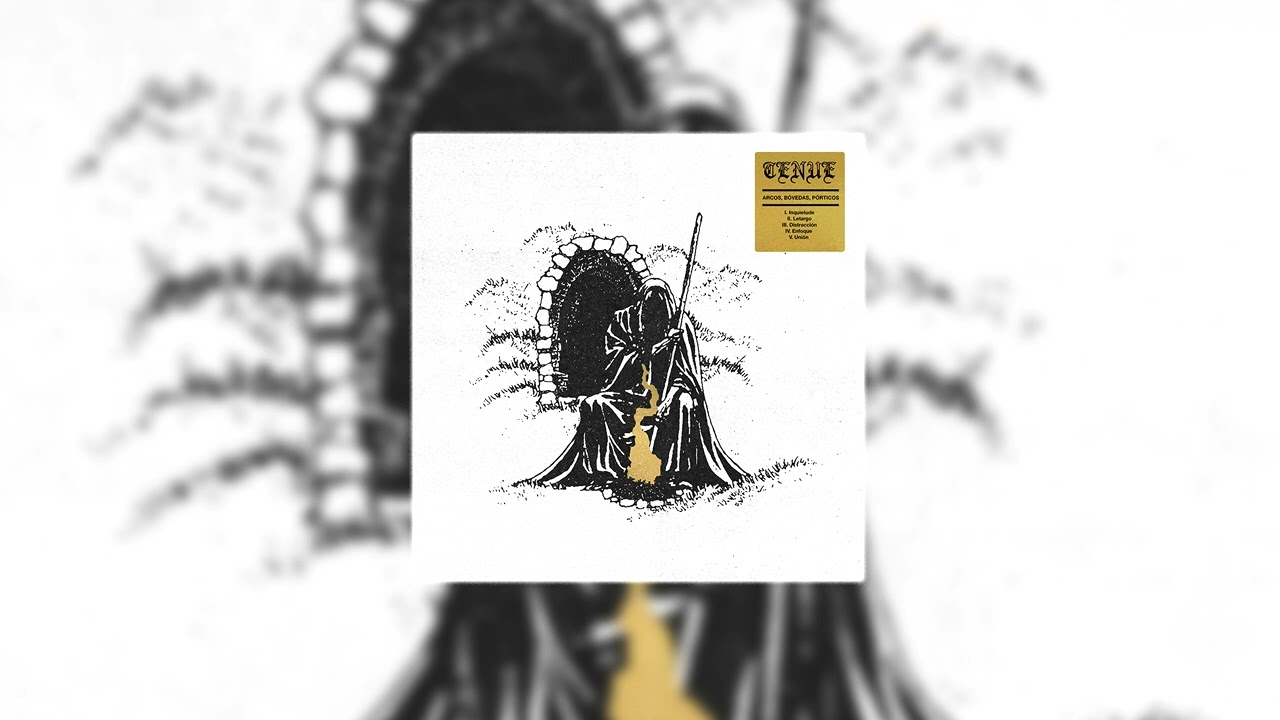 Tenue - Arcos, b​ó​vedas, p​ó​rticos (Full Album 2024)
