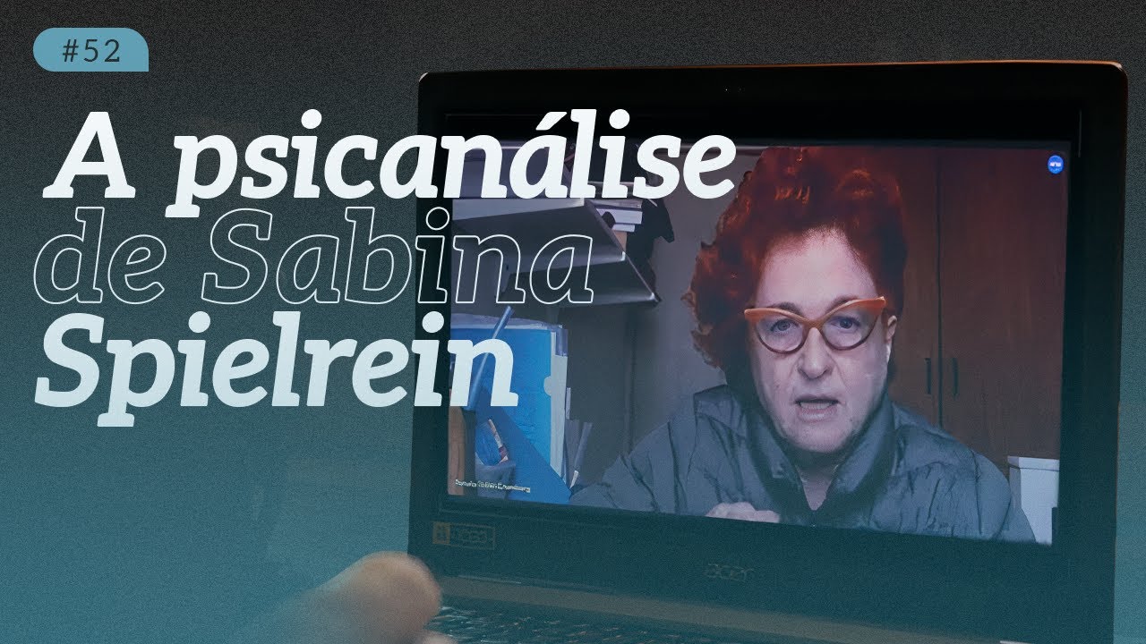 A PSICANÁLISE DE SABINA SPIELREIN    I   Renata Udler e Daniel Perez