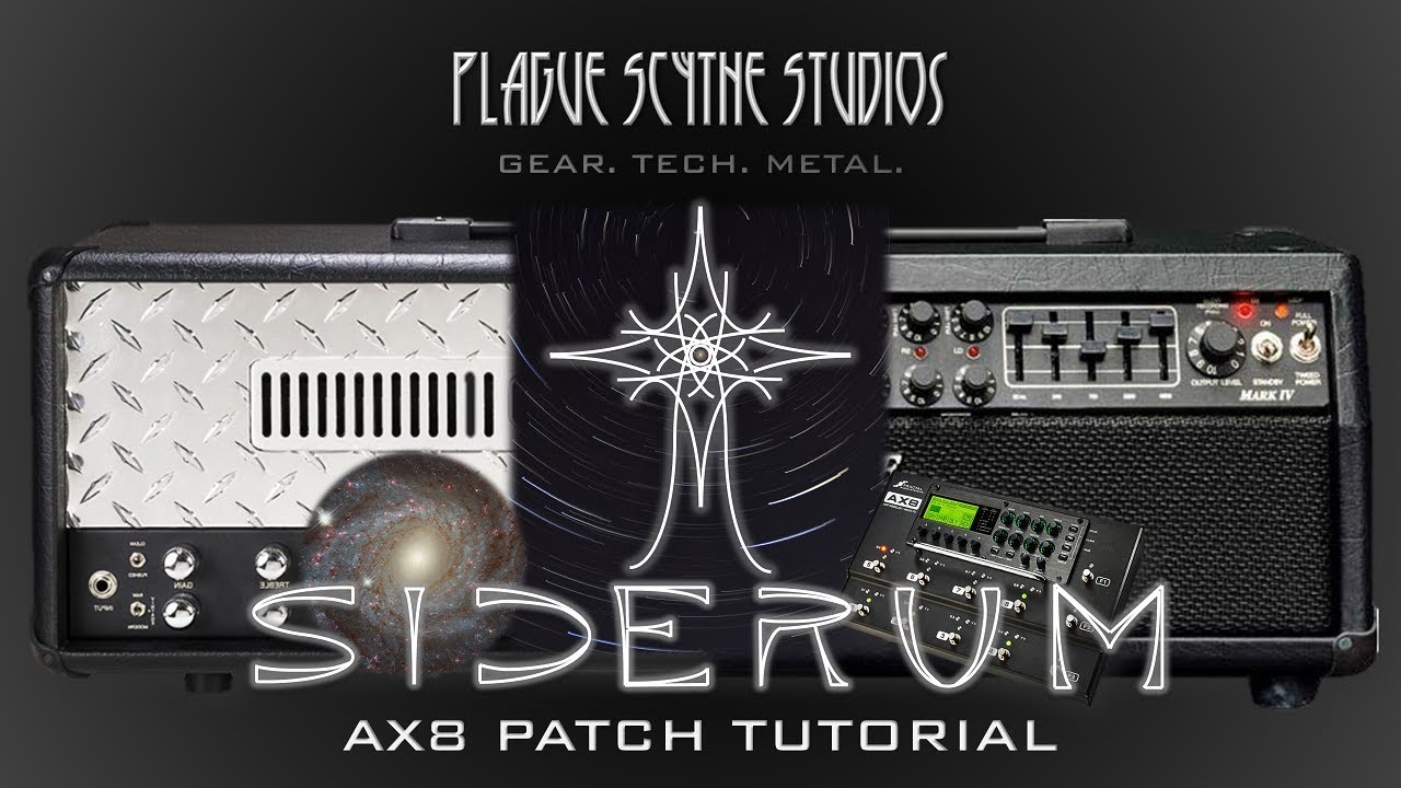 Siderum AX8 Patch: My Prog Metal Guitar Tone - Download & Tutorial