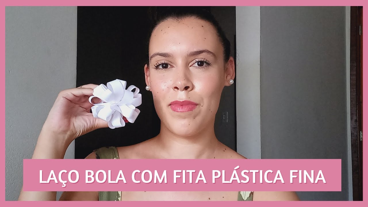 COMO FAZER LAÇO BOLA COM FITA PLÁSTICA FINA | DIA DAS MÃES 2022