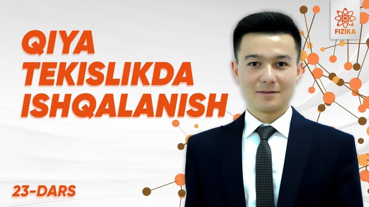 23-dars | Qiya tekislikda ishqalanish. Ishqalanish kuchi ta'siridagi harakat | Masofaviy Fizika