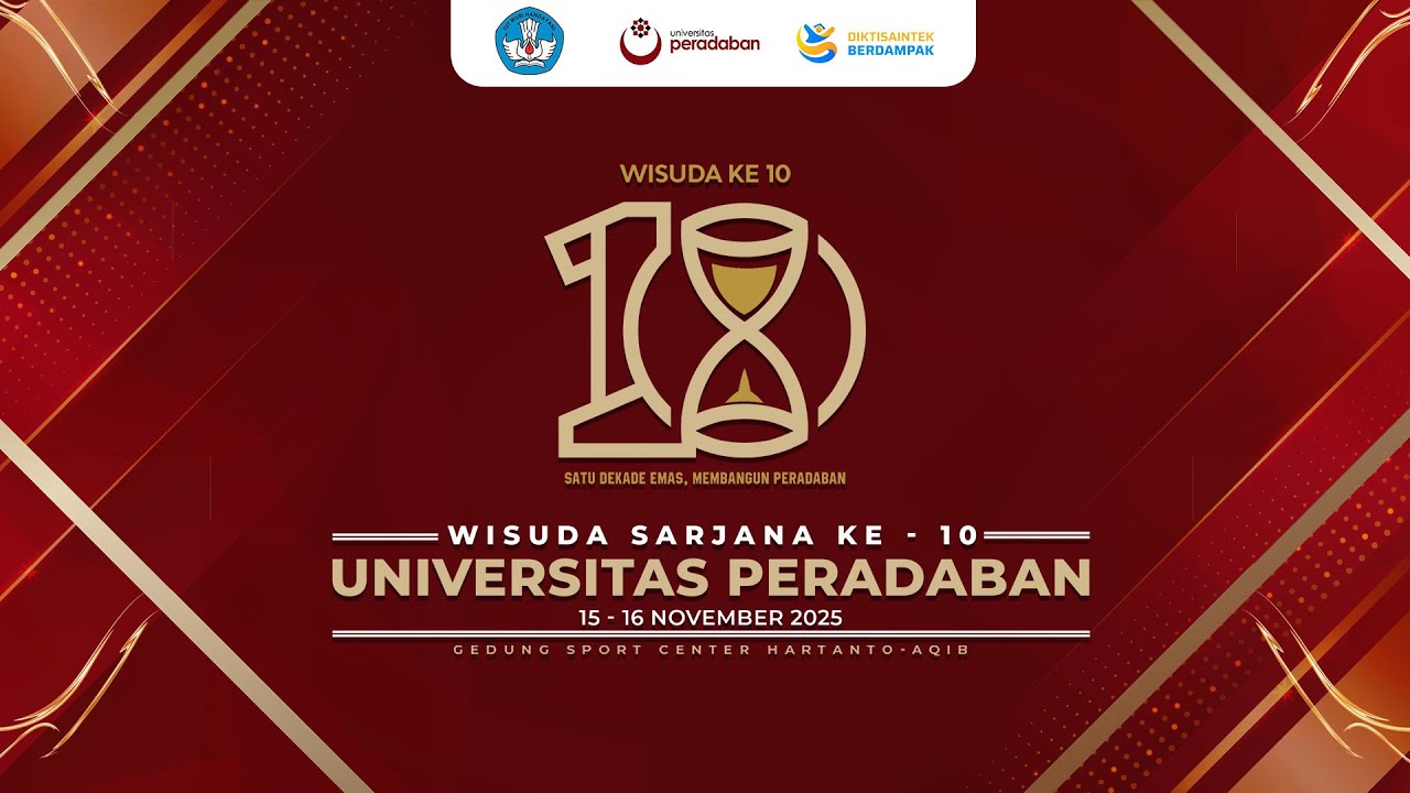 WISUDA SARJANA KE - 10 UNIVERSITAS PERADABAN TAHUN 2025 SESI 1
