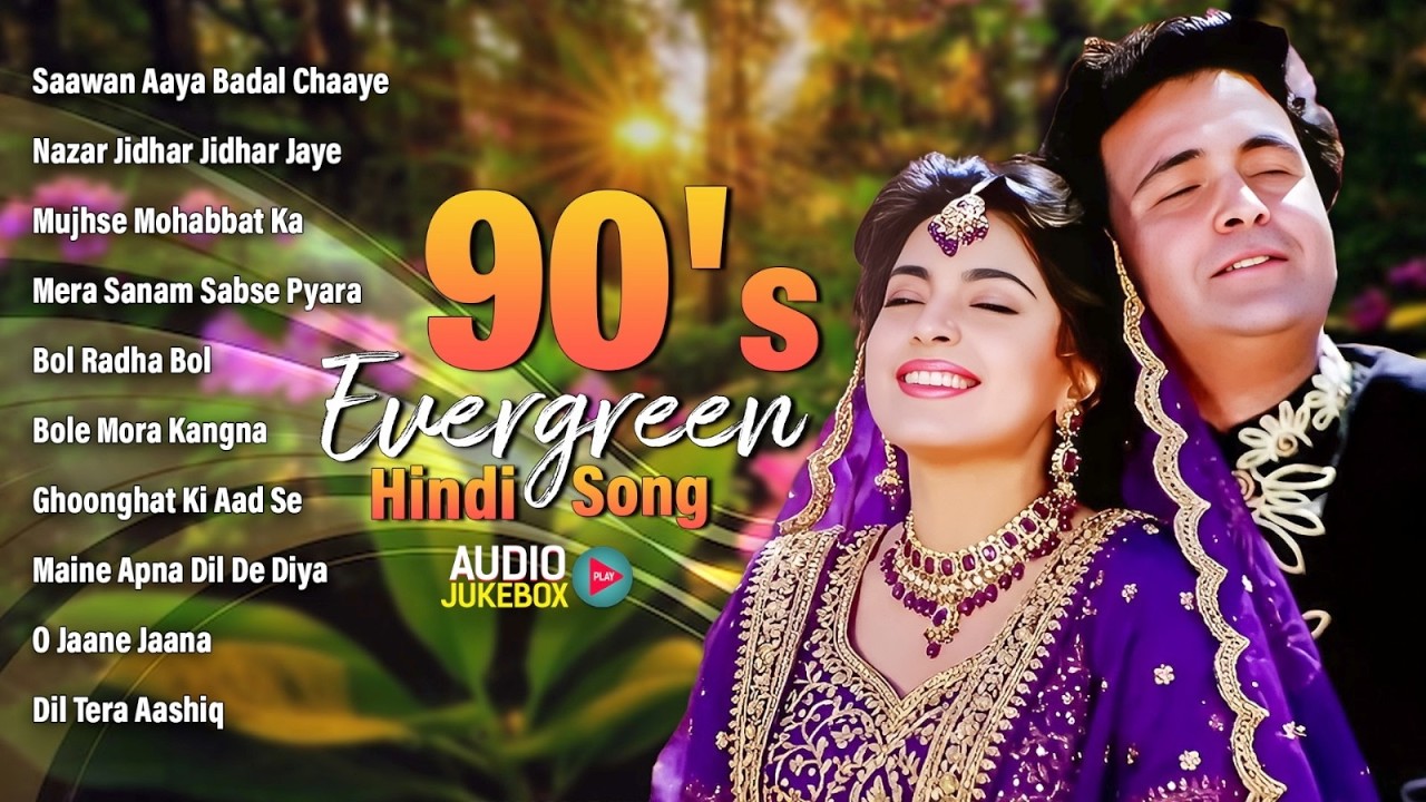 90&rsquo;s Evergreen Hindi Songs | 90's हिंदी सदाबहार गाने | Old Hindi Songs | Hindi Sadabahar Gaane