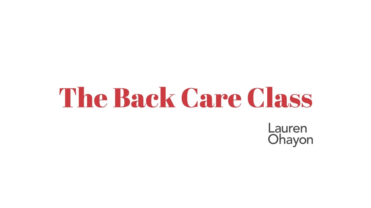 The Back Care Class