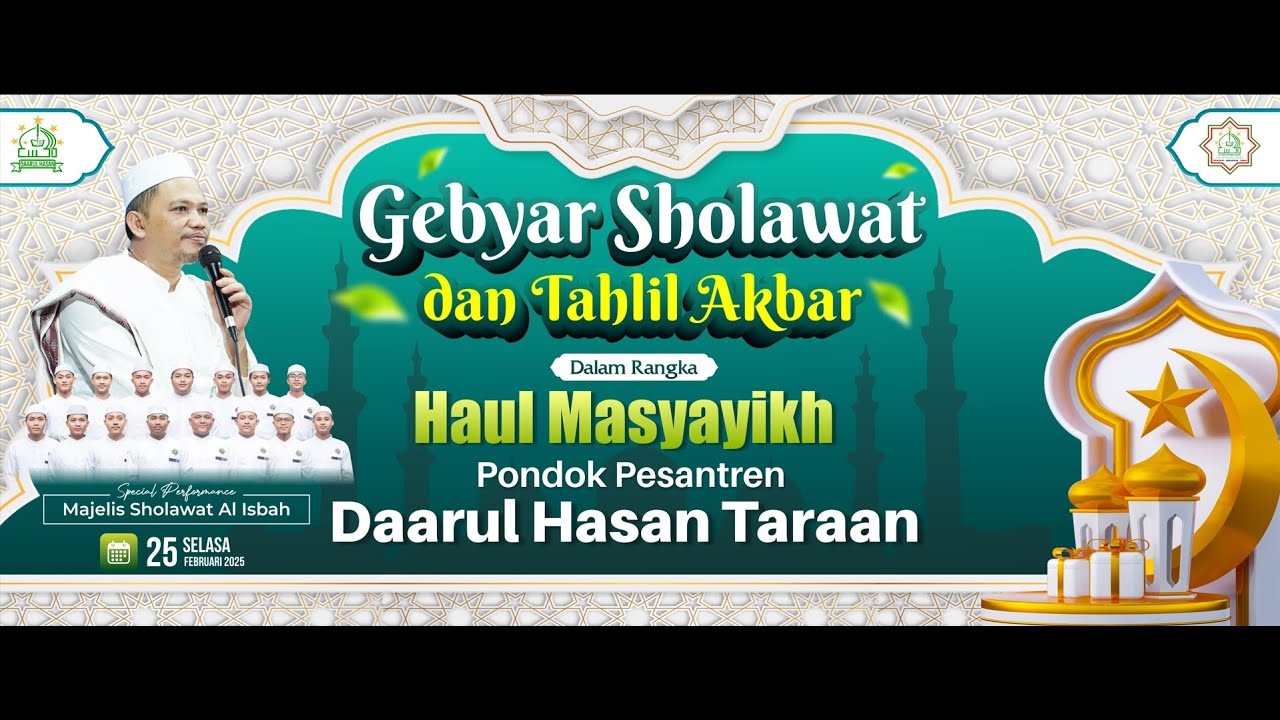 LIVE AL ISBAH - GEBYAR SHOLAWAT DAN TAHLIL AKBAR DALAM RANGKA HAUL MASYAYIKH PONPES DAARUL HASAN