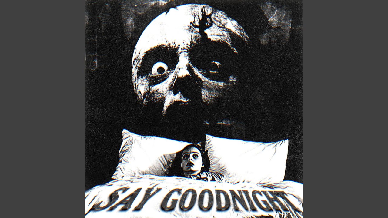 Say Goodnight