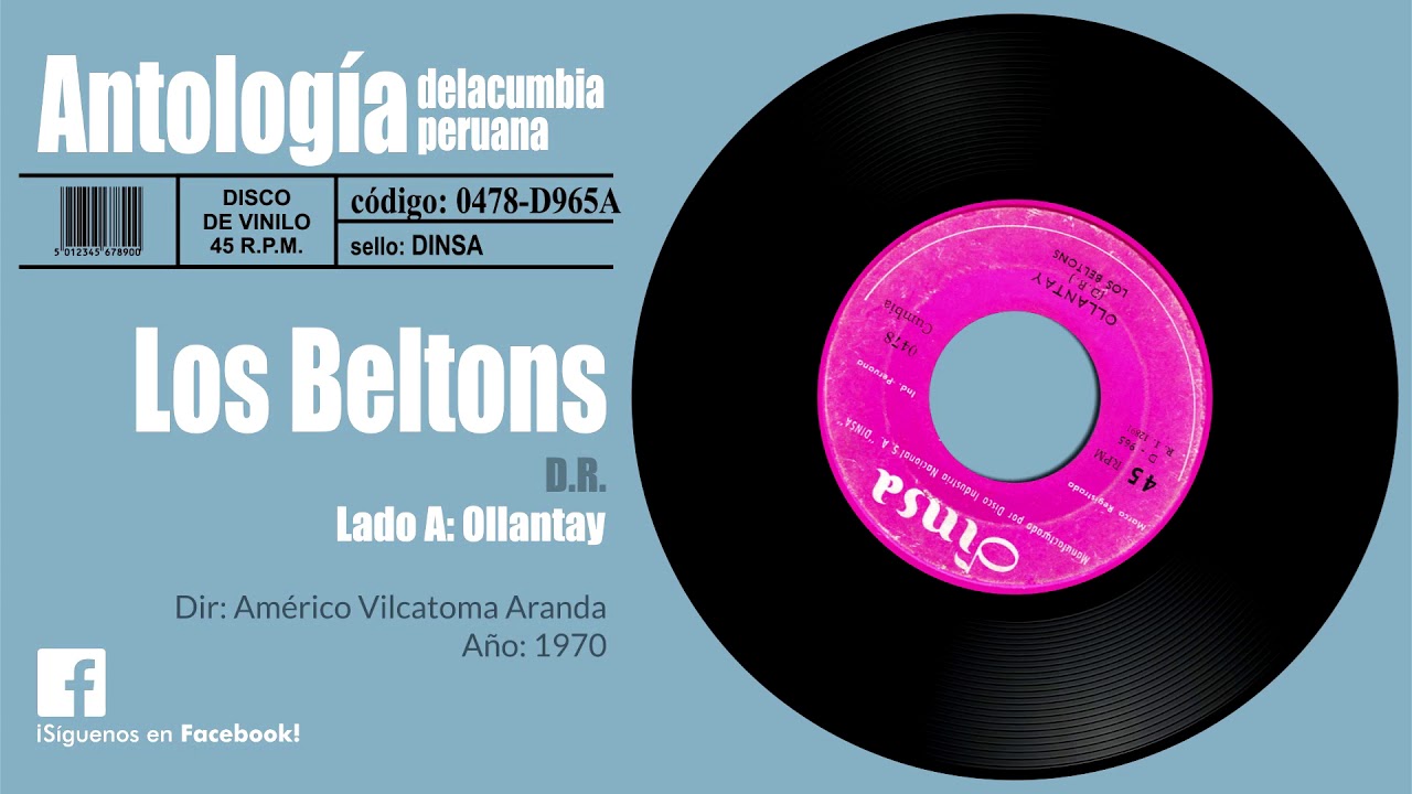 LOS BELTONS - Ollantay / Disco de Vinilo 7”, 45RPM | Cumbia