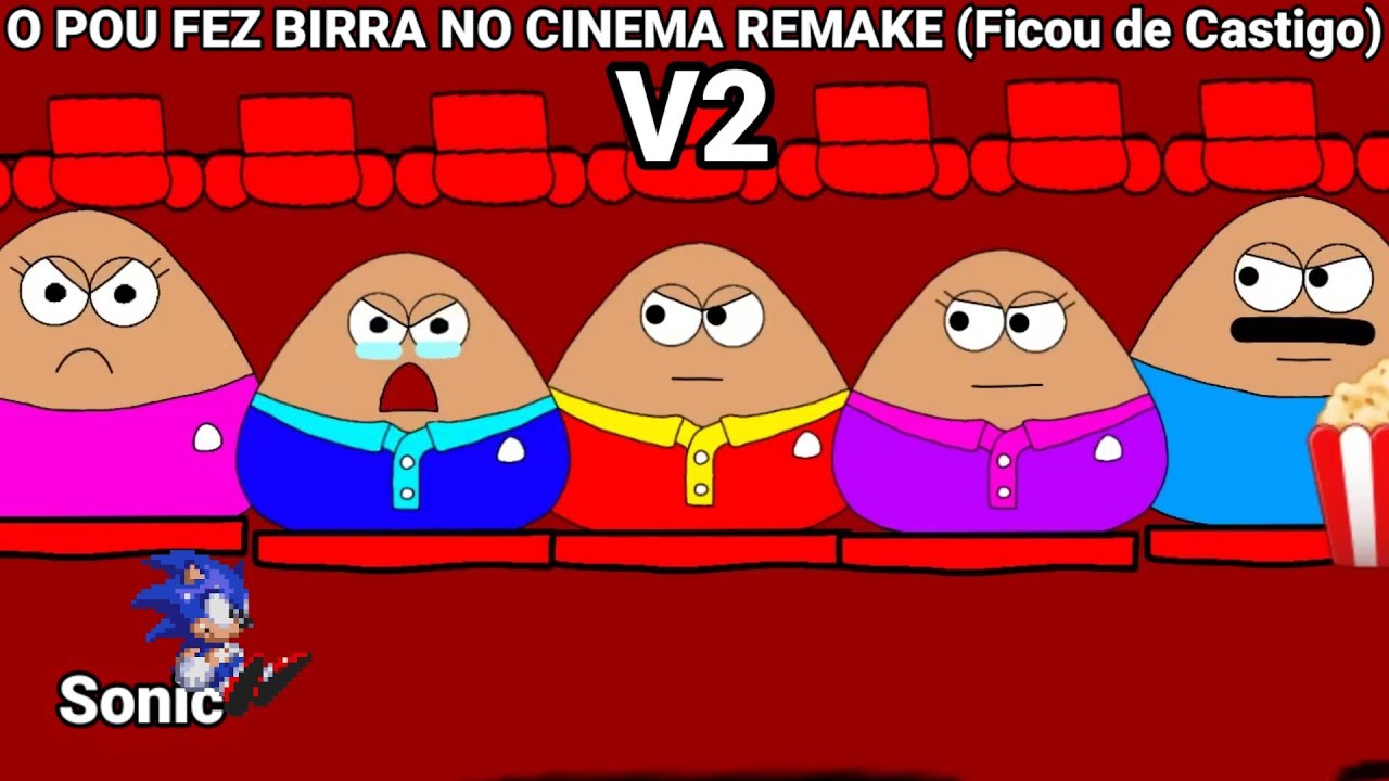 O POU FEZ BIRRA NO CINEMA REMAKE (Ficou de Castigo) V2
