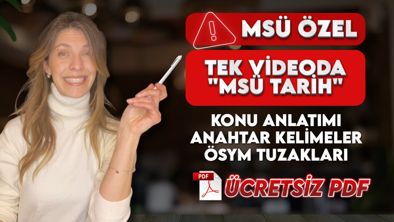 MSÜ TARİHİ TEK VİDEODA BİTİRİYORUZ! | Konu Anlatımı + Anahtar Kelimeler + İpuçları + Ücretsiz PDF