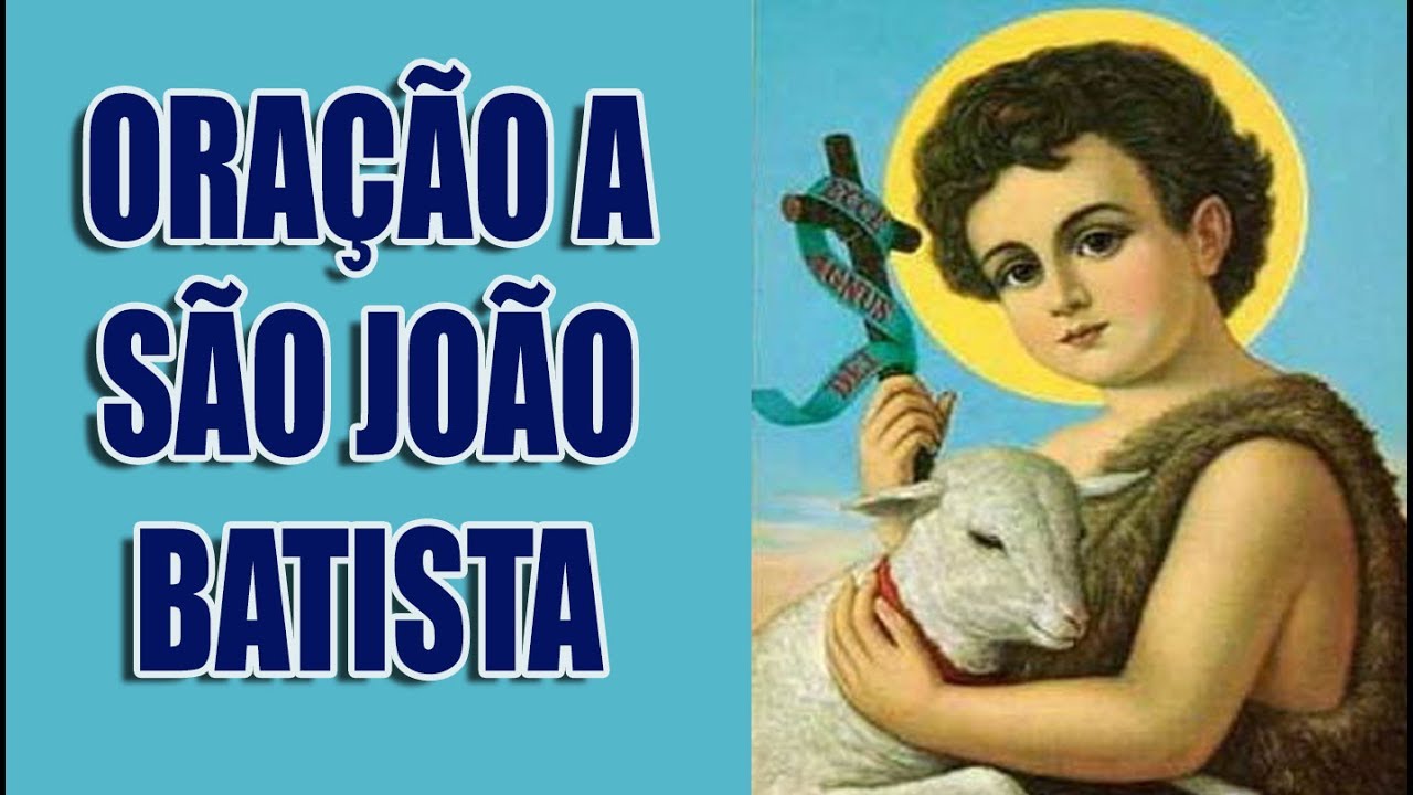 Ora&ccedil;&atilde;o a S&atilde;o Jo&atilde;o Batista