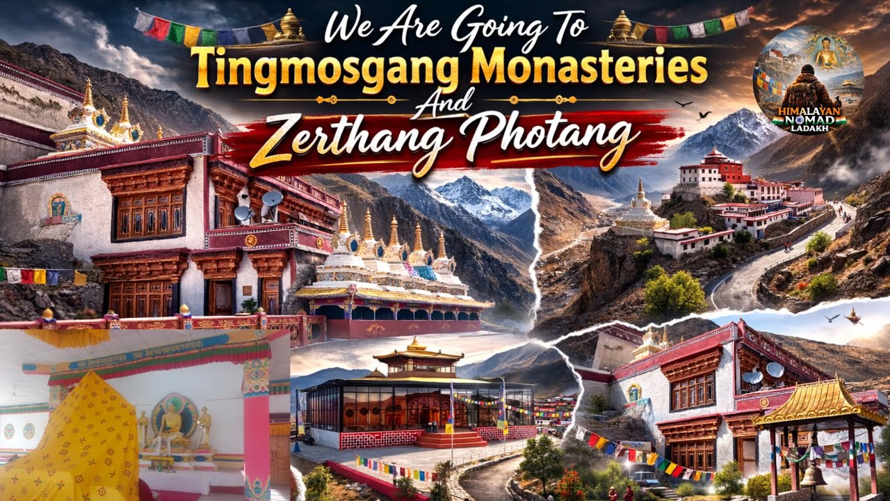 HIMALAYAN NOMAD LADAKH | Journey to Tingmosgang Monasteries & Zerthang Photang 🏔️|| WATCH TILL END 
