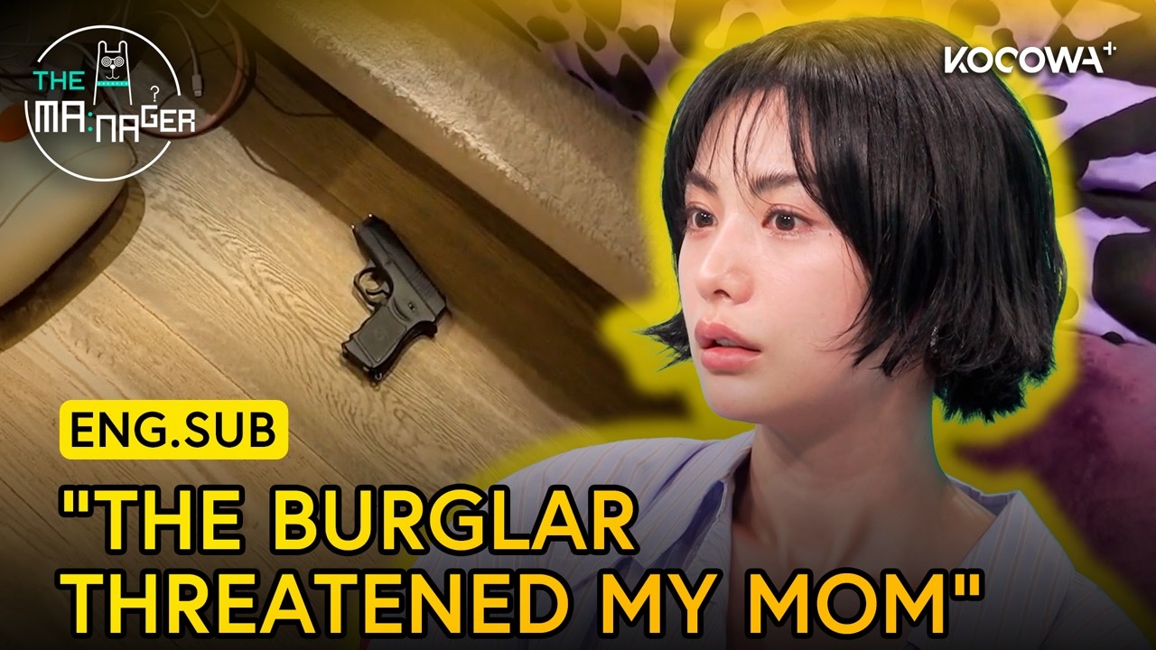 Nana Reveals How a Break-In Changed Her Home Security | The Manager EP390 | KOCOWA+