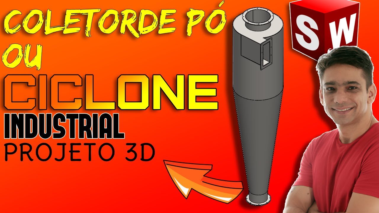Descubra o Segredo dos Ciclones Industriais: Funcionamento, Projeto em 3D e Aplicações Práticas!