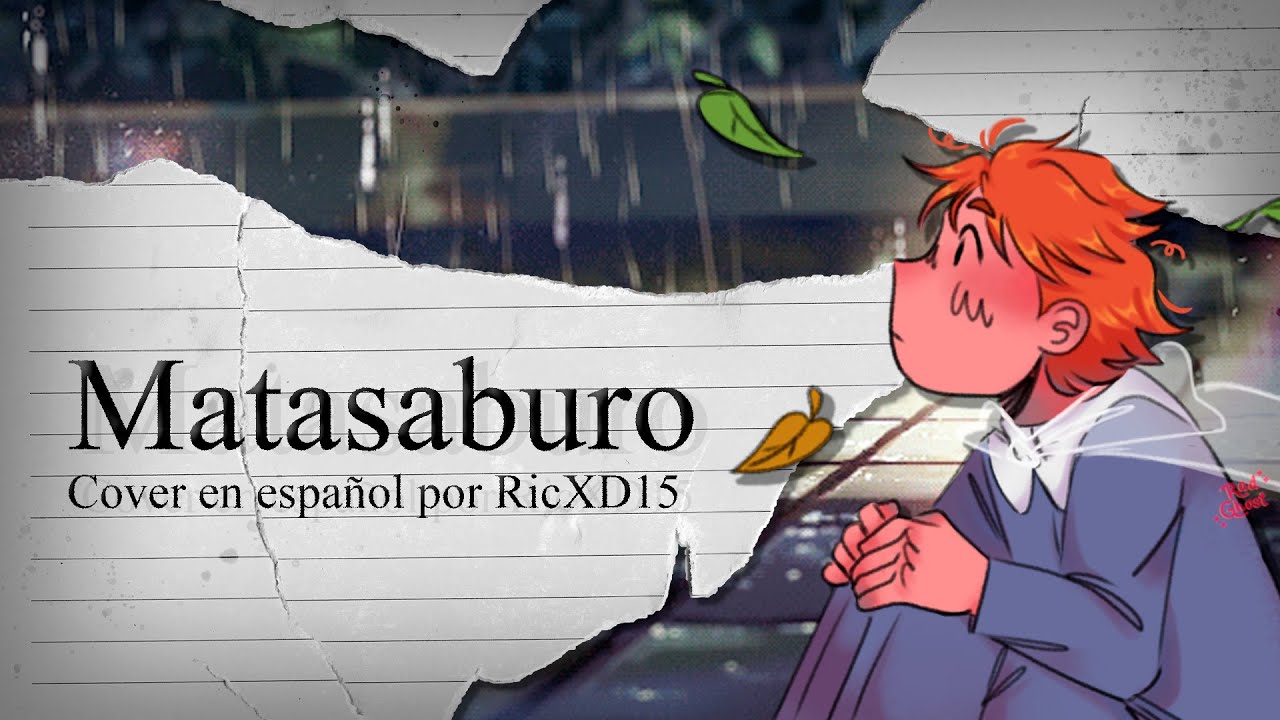Matasaburo【Yorushika】-『RicXD15』Cover en español