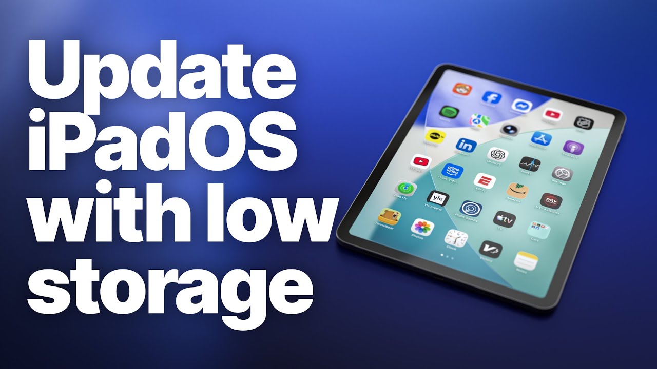How to Update iPad When You&rsquo;re Out of Storage (Without Deleting Anything)